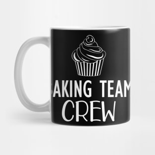 Baking Team Crew Mug